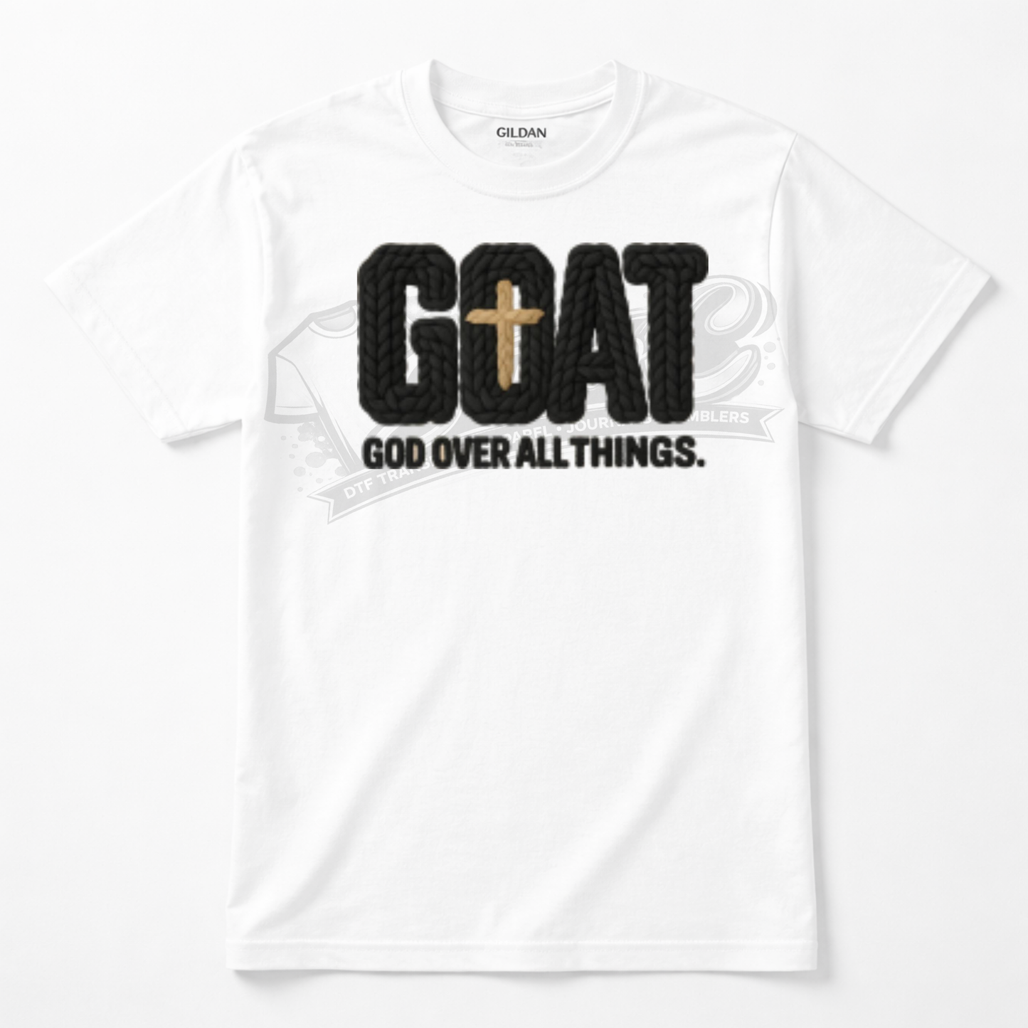 God Over All Things (GOAT) DTF Transfer – Ready to Press (10x11)