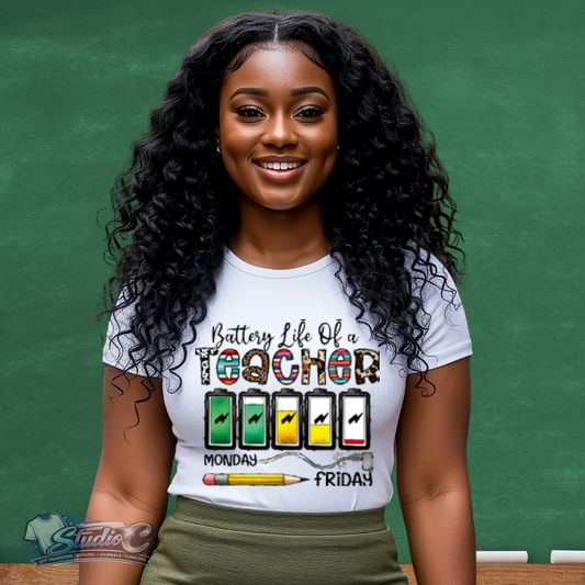 Teacher Battery Life DTF Transfer – Ready to Press (10x11)